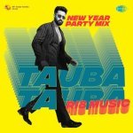 Tauba Tauba   New Year Party Mix