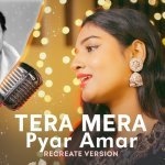Tera Mera Pyar Amar (New Version)
