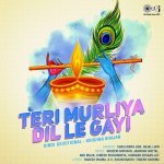 Teri Basuriyan Dil Le Gayi