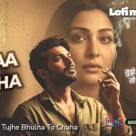 Tujhe Bhulna To Chaha