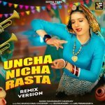 Uncha Nicha Rasta Remix