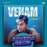 Veham   Jhankar Beats