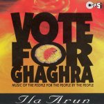 Vote For Ghaghra