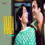 Yeh Vaada Raha R.