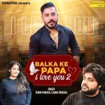 Balka Ke Papa I Love You 2 Poster