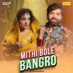 Mithi Bole Bangro Poster