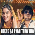 HEERE SA PYAR TERA THA Poster