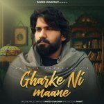 Gharke Ni Maane Poster