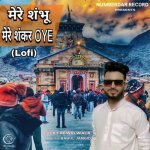 Mere Shambhu Mere Shankar Oye Lofi Poster
