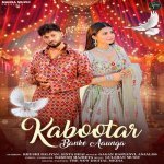 Kabootar Banke Aaunga feat Khushi Baliyan Sinta Bhai Poster