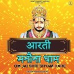 Aarti Manona Dham Om Jai Shri Shyam Hare Poster