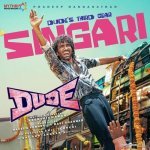 Singari From Dude Poster