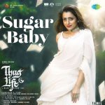 Sugar Baby From Thug Life Tamil Poster