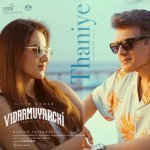 Thaniye From Vidaamuyarchi Poster
