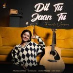 Dil Tu Jaan Tu Female Version Poster