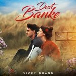 Dost Banke Poster