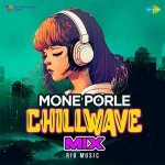 Mone Porle Chillwave Mix Poster