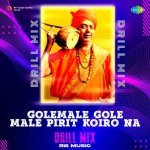 Golemale Gole Male Pirit Koiro Na Drill Mix Poster