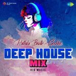 Prithibi Bodle Gechhe Deep House Mix Poster