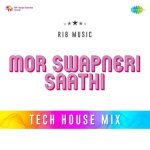 Mor Swapneri Saathi Tech House Mix Poster