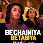 Bechainiyan (Afrohouse Remix) Poster