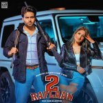 2 Raflaan feat Gurlez Akhtar Poster