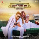 Gaddi Pichhe Naa Poster