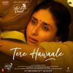 Tere Hawaale From Laal Singh Chaddha Poster